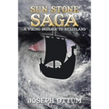 Sun Stone Saga: A Viking Passage to Helluland - Paperback