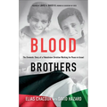 Blood Brothers: The Dramatic Story of a Palestinian Christian Working for Peace in Israel - Paperback