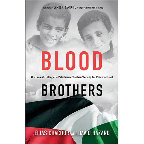 Blood Brothers: The Dramatic Story of a Palestinian Christian Working for Peace in Israel - Paperback