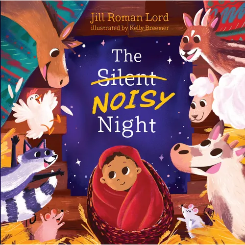 The Silent Noisy Night - Board Book