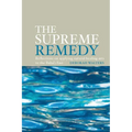 The Supreme Remedy - Paperback
