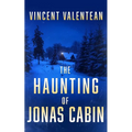 The Haunting of Jonas Cabin - Paperback