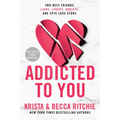 Addicted to You - Paperback