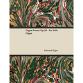 Organ Sonata Op.28 - For Solo Organ - Paperback
