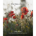 What Makes a Garden: A Considered Approach to Garden Design - Hardcover