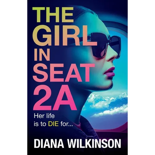 The Girl in Seat 2A - Paperback