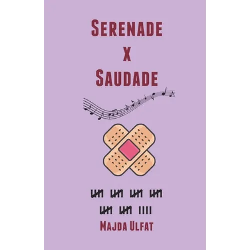 Serenade X Saudade - Paperback
