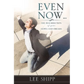 Even Now ... - Paperback