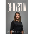 Chrystia: From Peace River to Parliament Hill - Hardcover
