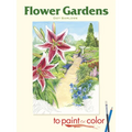 Flower Gardens to Paint or Color - Paperback