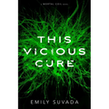 This Vicious Cure - Paperback