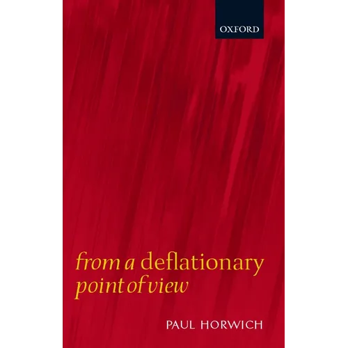 From a Deflationary Point of View - Hardcover