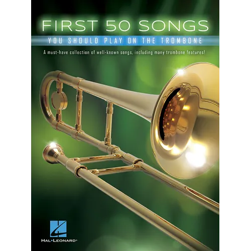 First 50 Songs You Should Play on the Trombone - Paperback