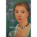 Being Here Is Everything: The Life of Paula Modersohn-Becker - Paperback