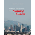 Thoughts About Living: from Sunrise to Sunset - Paperback