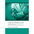 Virginia Medical Law: Fifth Edition - Hardcover