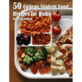 50 College Student Food Recipes for Home - Paperback
