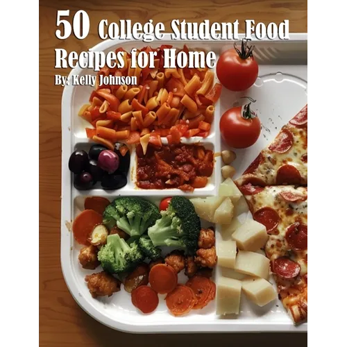 50 College Student Food Recipes for Home - Paperback