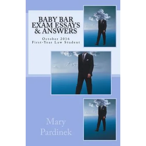 Baby Bar Exam Essays & Answers: October 2016 First-Year Law Student - Paperback