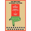 On Writing Science Fiction: The Editors Strike Back - Paperback