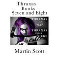 Thraxas Books Seven and Eight: Thraxas at War & Thraxas under Siege - Paperback