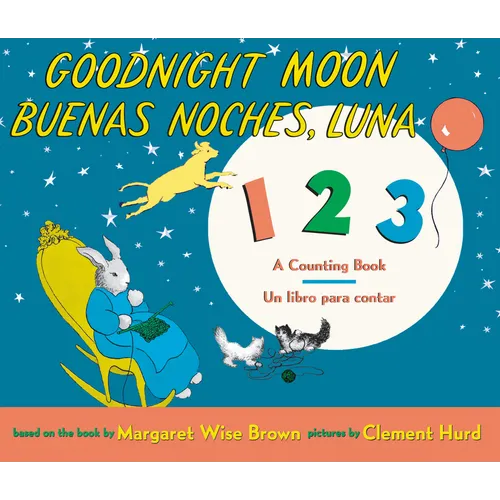 Goodnight Moon 123/Buenas Noches, Luna 123: Bilingual Spanish-English - Board Book
