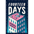 Fourteen Days: A Collaborative Novel - Hardcover