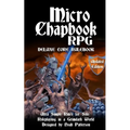 Micro Chapbook RPG: Deluxe Core Rulebook Updated Edition - Paperback