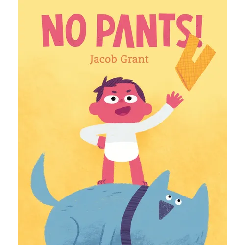 No Pants! - Hardcover