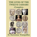 The Lives of the Twelve Caesars - Paperback