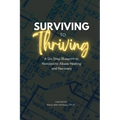 Surviving to Thriving: A Six-Step Blueprint to Narcissistic Abuse Healing and Recovery - Paperback