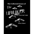 The Collected Issues of THE UFOLOGER for the Years: 1957-59 - Paperback