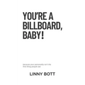 You're a Billboard, Baby! - Paperback