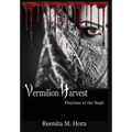 Vermilion Harvest: Playtime at the Bagh - Hardcover