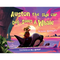 Auston the Side Car Dog Saves a Whale - Paperback