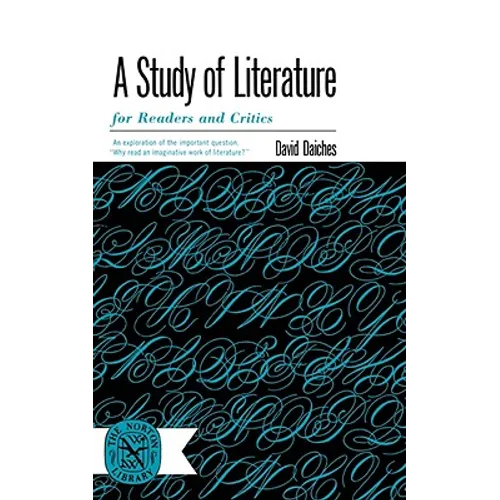 A Study of Literature: For Readers and Critics - Paperback