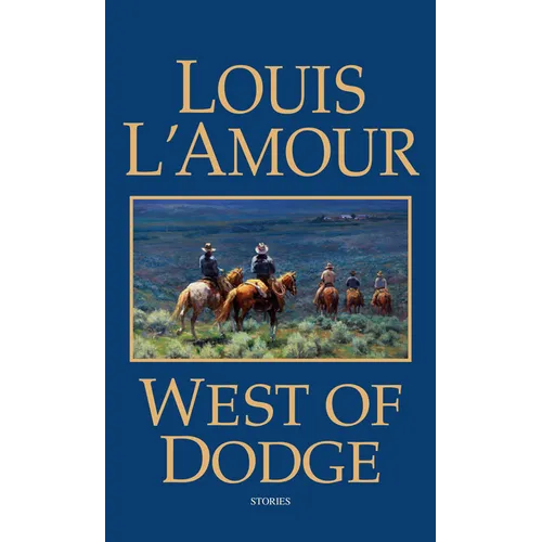 West of Dodge: Stories - Mass Market Paperbound