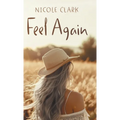 Feel Again - Hardcover