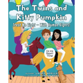 The Twins and Kitty Pumpkin: Treat Me Right - With Human Rights! - Paperback