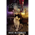 The Girl and the Clockwork Cat - Paperback