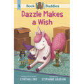 Book Buddies: Dazzle Makes a Wish - Paperback