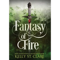 Fantasy of Fire - Hardcover
