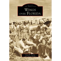 Wings Over Florida - Paperback