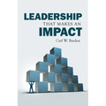 Leadership That Makes an Impact - Paperback
