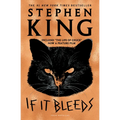 If It Bleeds: Mr. Harrigan's Phone, the Life of Chuck, If It Bleeds, Rat - Paperback