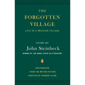 The Forgotten Village: Life in a Mexican Village - Paperback