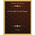 As You Tithe So You Prosper - Paperback