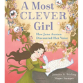 A Most Clever Girl: How Jane Austen Discovered Her Voice - Hardcover