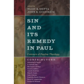 Sin and Its Remedy in Paul - Hardcover