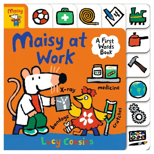 Maisy at Work: A First Words Book: (A Maisy the Mouse Tabbed Board Book - For Toddlers and Kids Ages 1-3) - Board Book